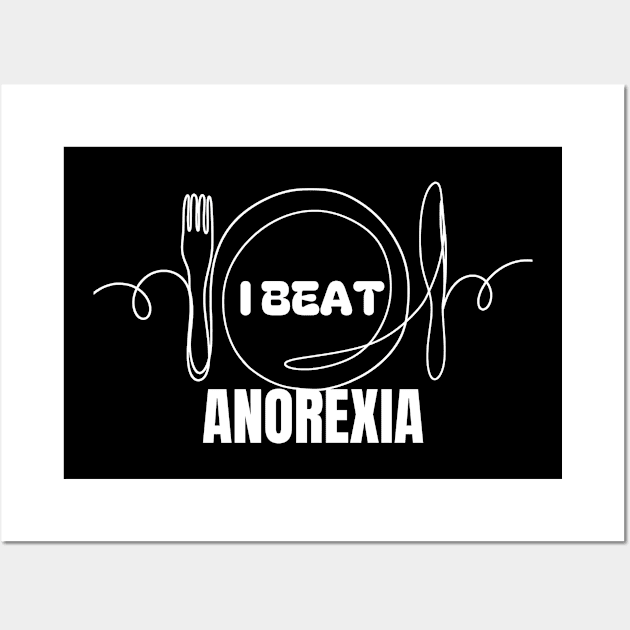 i beat anorexia Wall Art by Vitarisa Tees